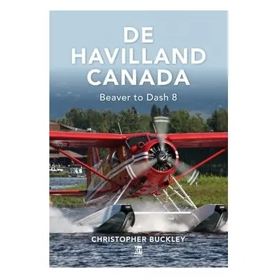 De Havilland Canada - Buckley, Christopher