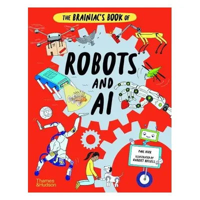 Brainiac's Book of Robots and AI - Virr, Paul