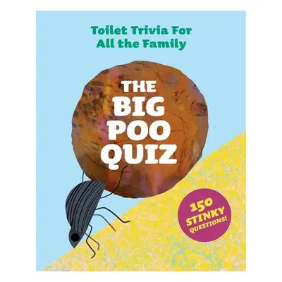 Big Poo Quiz - Onn, Aidan