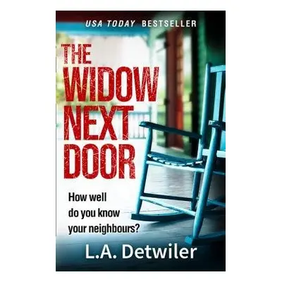 Widow Next Door - Detwiler, L.A.