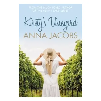 Kirsty's Vineyard - Jacobs, Anna