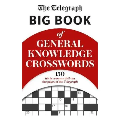 Telegraph Big Book of General Knowledge Volume 1 - Telegraph Media Group Ltd