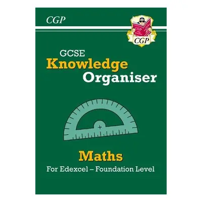 GCSE Maths Edexcel Knowledge Organiser - Foundation - CGP Books