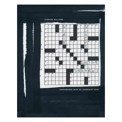 Black Blocks, White Squares - Williams, Leonard