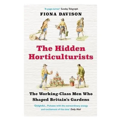 Hidden Horticulturists - Davison, Fiona