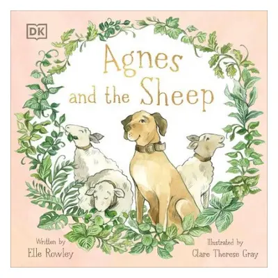 Agnes and the Sheep - Rowley, Elle