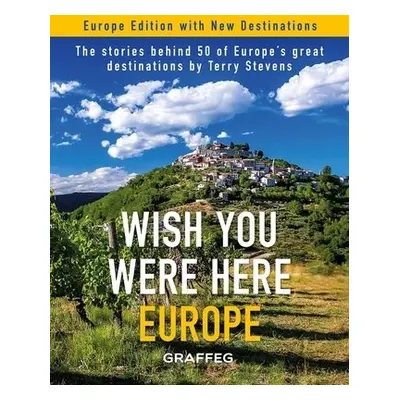 Wish You Were Here: Europe - Stevens, Terry