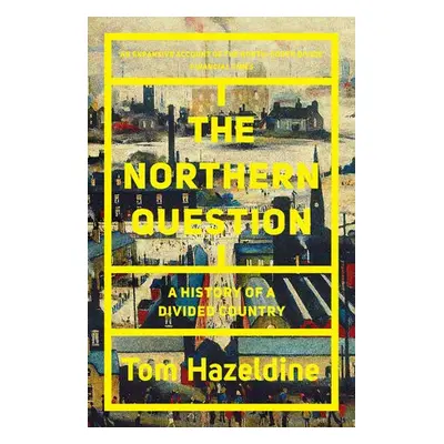 Northern Question - Hazeldine, Tom