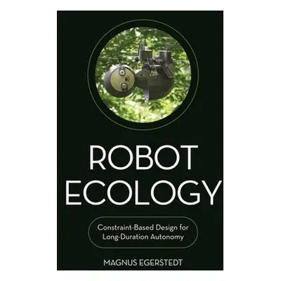 Robot Ecology - Egerstedt, Magnus