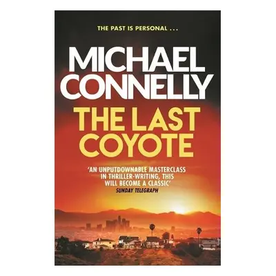 Last Coyote - Connelly, Michael