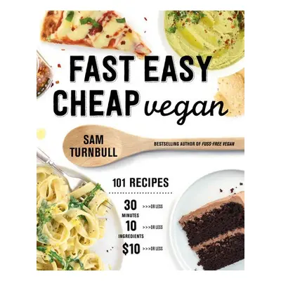 Fast Easy Cheap Vegan