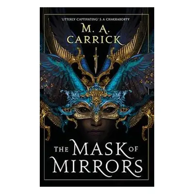 Mask of Mirrors - Carrick, M. A.