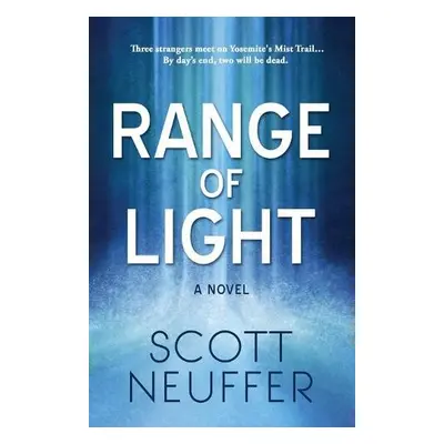 Range of Light - Neuffer, Scott