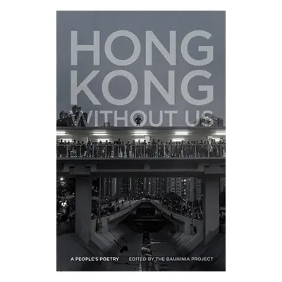 Hong Kong without Us