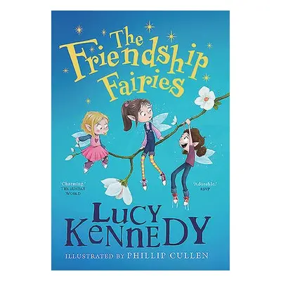 Friendship Fairies - Kennedy, Lucy