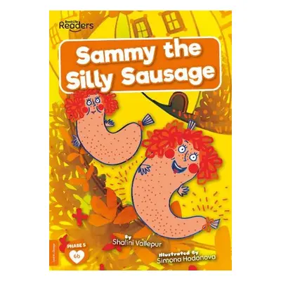 Sammy the Silly Sausage - Vallepur, Shalini