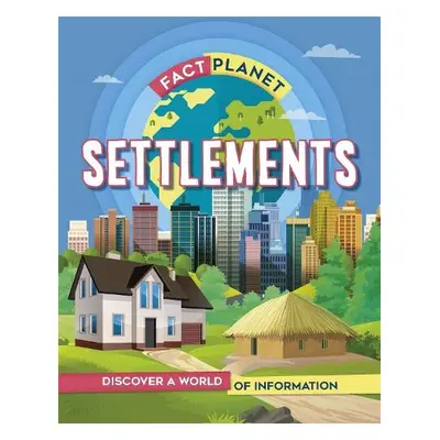 Fact Planet: Settlements - Howell, Izzi