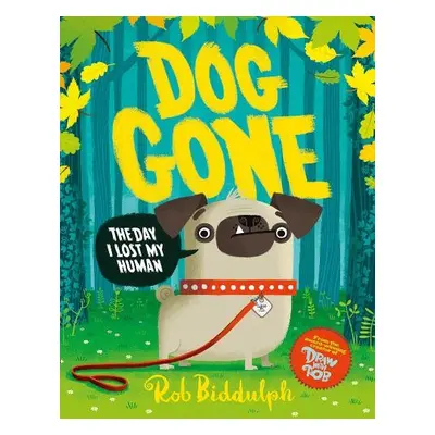 Dog Gone - Biddulph, Rob