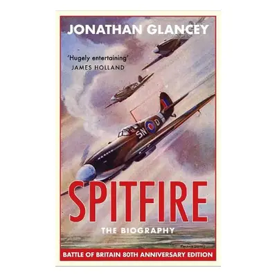 Spitfire - Glancey, Jonathan