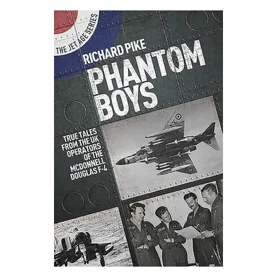 Phantom Boys - Pike, Richard