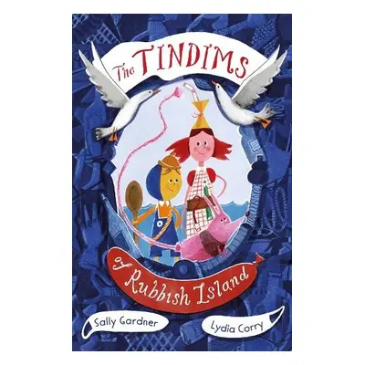 Tindims of Rubbish Island - Gardner, Sally