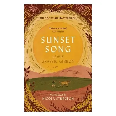 Sunset Song - Grassic Gibbon, Lewis