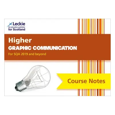 Higher Graphic Communication (second edition) - Leckie a Forbes, Barry