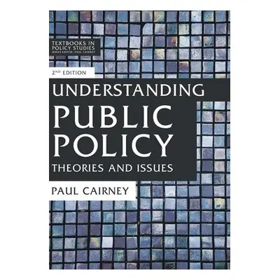 Understanding Public Policy - Cairney, Paul