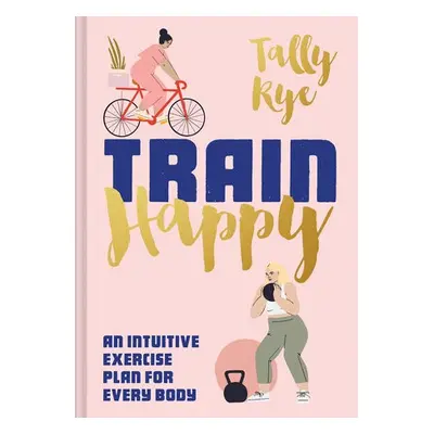 Train Happy - Rye, Tally