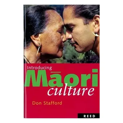 Introducing Maori Culture - Stafford, Don