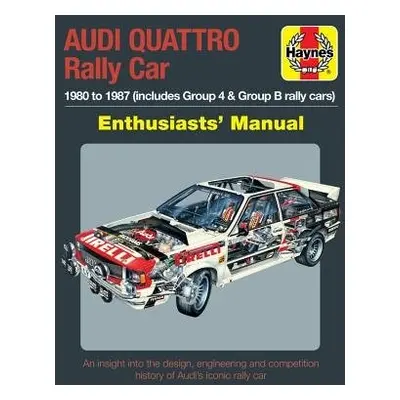 Audi Quattro Rally Car Manual - Garton, Nick