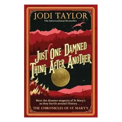 Just One Damned Thing After Another - Taylor, Jodi