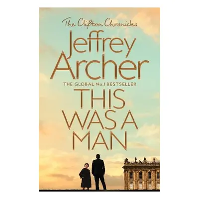 This Was a Man - Archer, Jeffrey