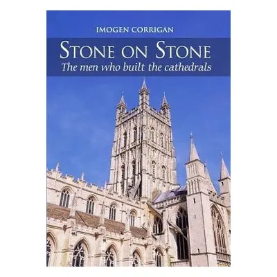 Stone on Stone - Corrigan, Imogen