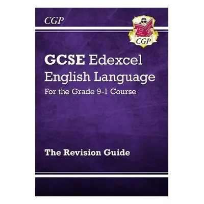 GCSE English Language Edexcel Revision Guide - CGP Books