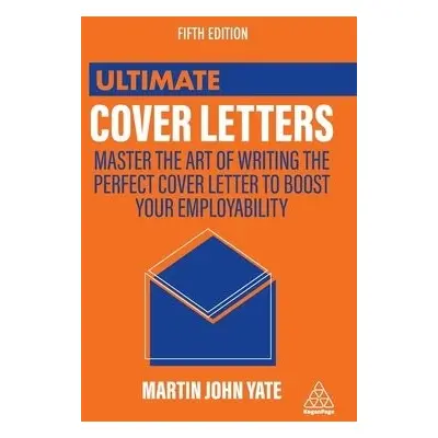 Ultimate Cover Letters - Yate, Martin John