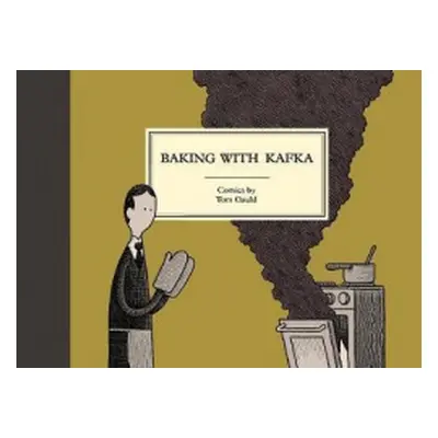 Baking with Kafka - Gauld, Tom