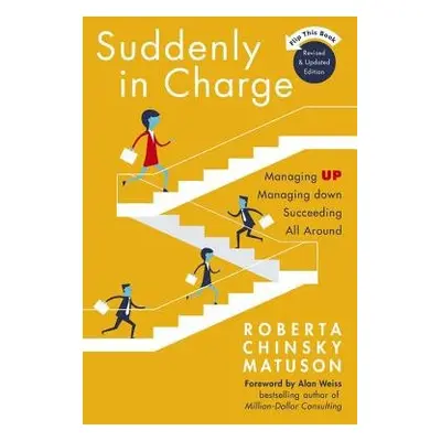 Suddenly in Charge - Matuson, Roberta Chinsky