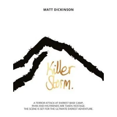 Killer Storm - Dickinson, Matt