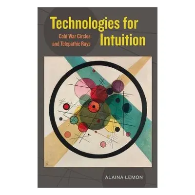 Technologies for Intuition - Lemon, Alaina