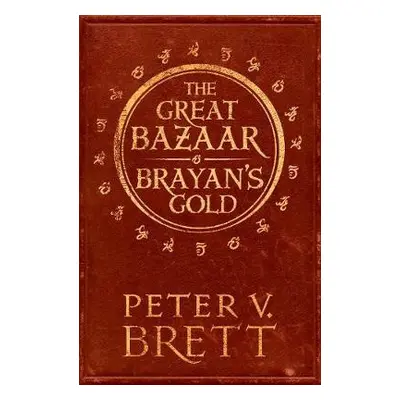 Great Bazaar and Brayan’s Gold - Brett, Peter V.