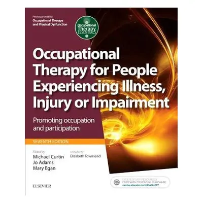 Occupational Therapy for People Experiencing Illness, Injury or Impairment