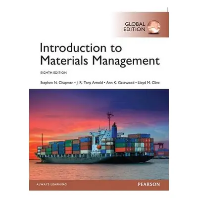 Introduction to Materials Management, Global Edition - Chapman, Steve a Gatewood, Ann a Arnold, 