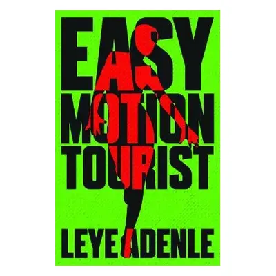 Easy Motion Tourist - Adenle, Leye