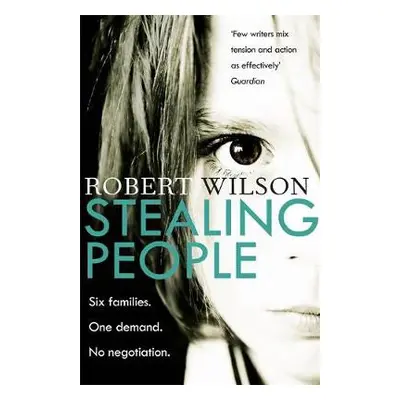 Stealing People - Wilson, Robert