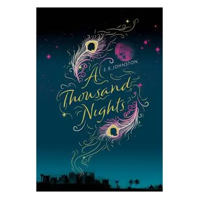 Thousand Nights - Johnston, E.K.