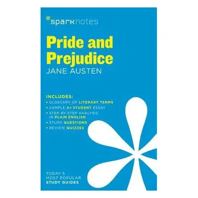 Pride and Prejudice SparkNotes Literature Guide - SparkNotes a Austen, Jane a SparkNotes