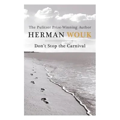 Don't Stop the Carnival - Wouk, Herman