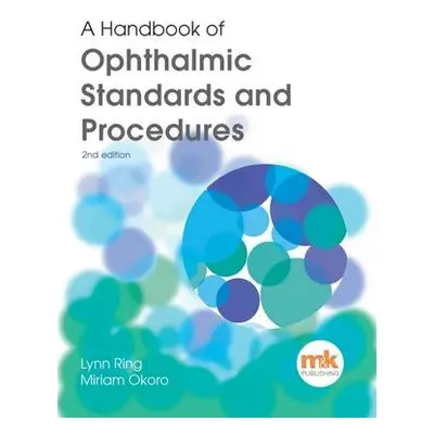 Handbook of Ophthalmic Standards and Procedures - Ring, Lynn