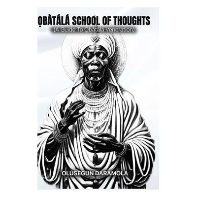 a#7884;batala School of Thoughts - Daramola, Olusegun